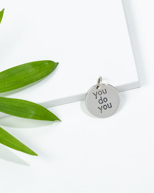 Sterling Silver 'you do you' Round Pendant