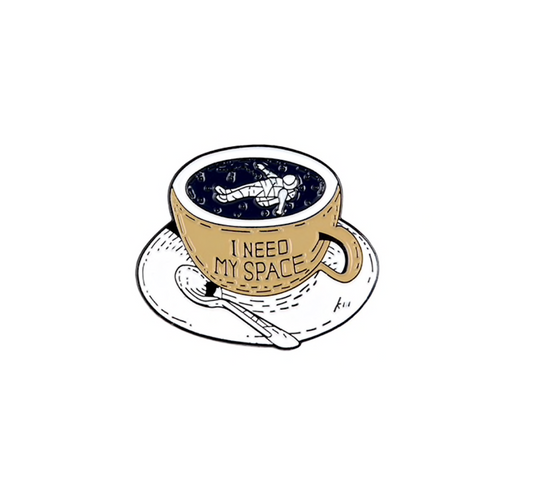 I Need My Space Coffee Cup Astronaut Brooch